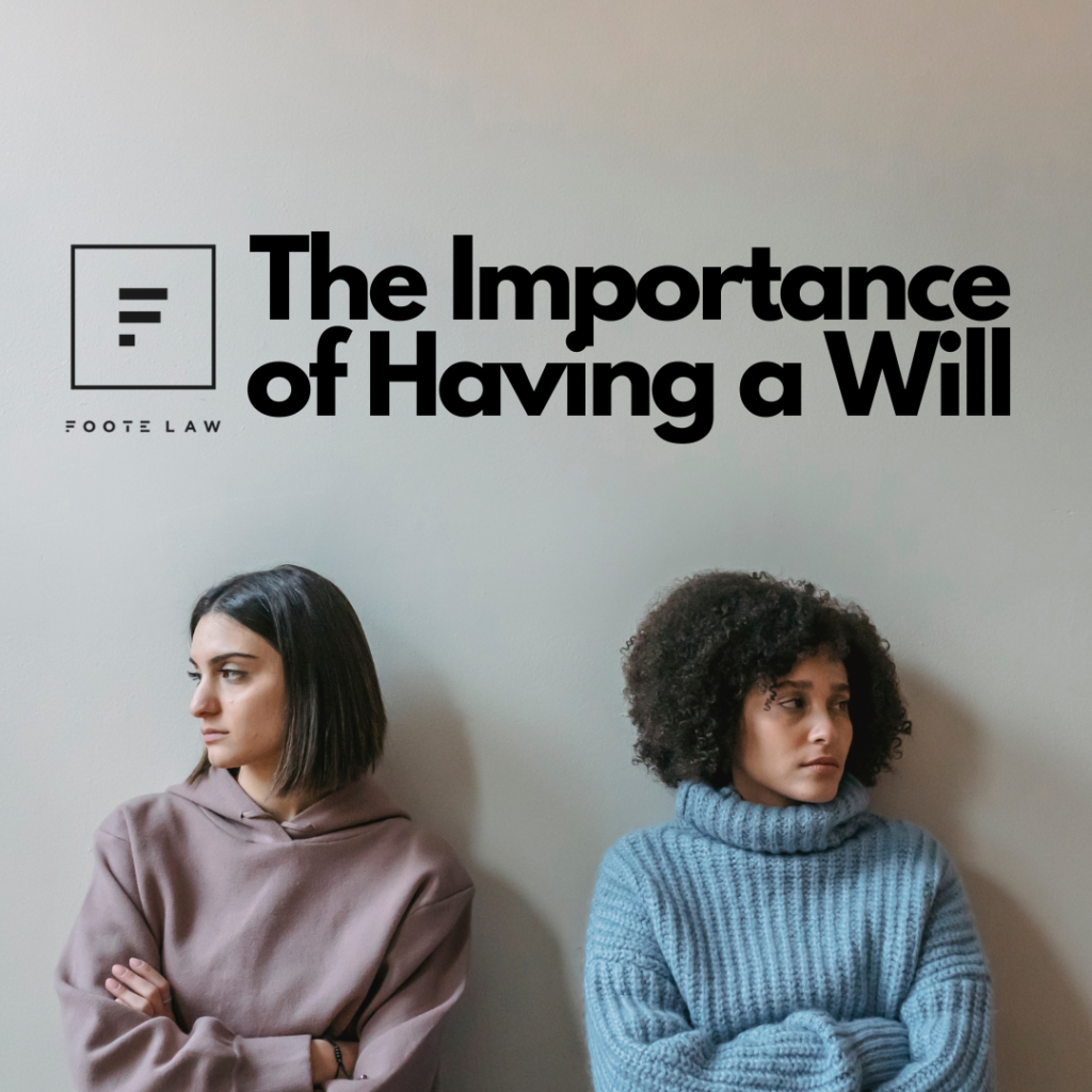 The Importance of Having a Will 